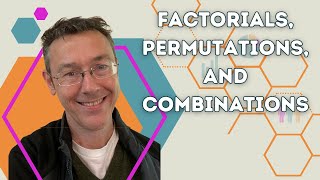 Factorials Permutations and Combinations [upl. by Nnayt]