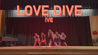 LOVE DIVE  IVE  KPOP COVER Kpop School Perfomance [upl. by Millard181]