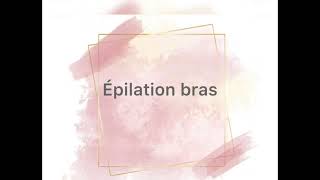 Épilation bras CAP ESTHÉTIQUE [upl. by Doowyah]