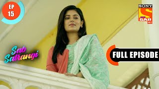 Gargi Calls Mannu  Sab Satrangi  Ep 15  Full Episode 23 Feb 2022 [upl. by Ettenrahc363]