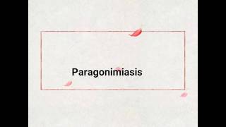 Paragonimiasis  cause pathogenesis clinical and diagnosis [upl. by Baun]