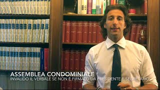 È nullo il verbale dellassemblea condominiale se manca la firma del presidente e del segretario [upl. by Roxanne427]