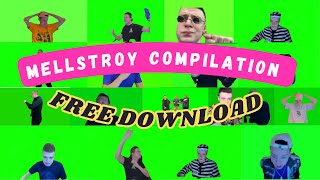 Mellstroy Meme Green Screen Compilation  Free Download [upl. by Pedro]