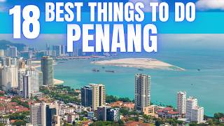 Best Things To Do in Penang Malaysia 2025 4K [upl. by Kama]