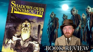 The Shadow Over Innsmouth  HP Lovecraft  Review SPOILERS [upl. by Justen]