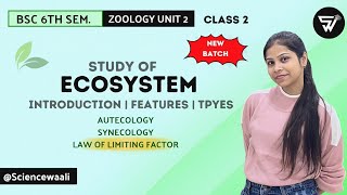 Autecology amp SynecologyLaw of Limiting factorECOSYSTEMBSc 6th semester zoology Unit 1 [upl. by Adneral]