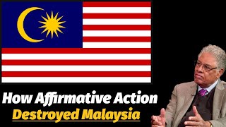 How Affirmative Action Destroyed Malaysia  Thomas Sowell [upl. by Ennayllek]