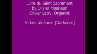 Olivier Messiaen  Livre du Saint Sacrement  IX [upl. by Keligot578]