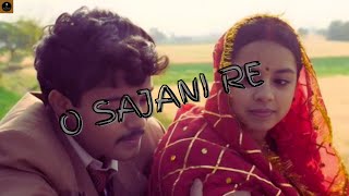 O SAJANI RE  SAJANI RE  SUPER HIT SONGS songs sajanire [upl. by Elac]