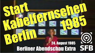 Start Kabelfernsehen in Berlin 1985  SFB Abendschau Extra [upl. by Nilrem102]