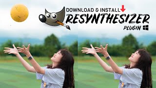 Download and Install GIMP Resynthesizer Plugin for Windows 2022 [upl. by Nore326]