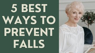 Seniors Prevent Falls 5 Best ways to walk without falling [upl. by Nirda508]