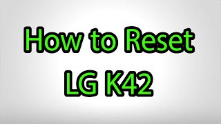 How to Hard Reset LG K42  Pattern Unlock [upl. by Vita283]