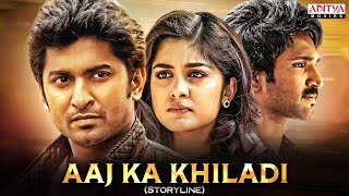 Aaj Ka Khiladi Hindi Dubbed Movie  Nani  Nivetha Thomas  Aadi Pinisetty  Aditya Movies [upl. by Akienahs703]