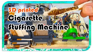 Fully automatic 3D printed cigarette stuffing machine with Arduino  ConstructionTechnical Details [upl. by Yart]