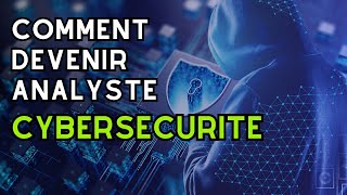 Comment devenir Analyste Cybersécurité  Analyste SOC en 2024 [upl. by Bevis228]