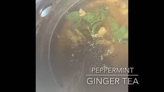 Peppermint ginger tea [upl. by Aisinoid983]