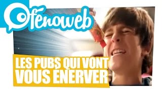 Les Pubs qui vont vous Énerver [upl. by Chuu]