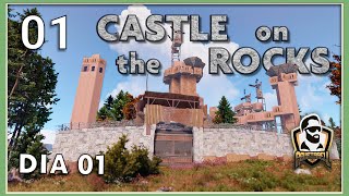 RUST CASTLE on the ROCKS 01  Comenzamos la BASE  Gameplay Rust Español [upl. by Elsi]