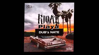 DUBz NATE  Ridaz on Playa ProdSTAYZ [upl. by Nettie]