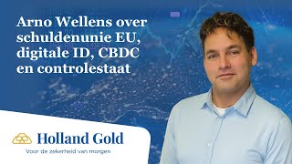 Arno Wellens oprecht bezorgd over schuldenunie EU digitale identiteit CBDC en controlestaat [upl. by Gorges]