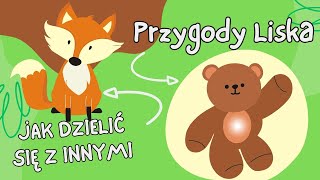 Przygody Liska Jak Sie Dzielic Z Innymi Audiobook dla Dzieci Słuchowisko dla Dzieci [upl. by Kath734]