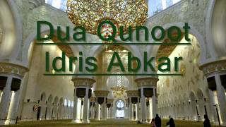 Idris Abkar  Dua Qunoot  Beautiful And Emotional [upl. by Gilliette]