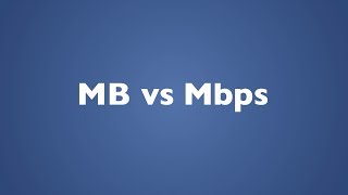 Megabyte MB vs Megabits per second Mbps [upl. by Farrell]