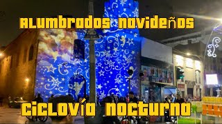 Ciclovía nocturna ALUMBRADOS EN BOGOTA  guía para sobrevivir [upl. by Per]