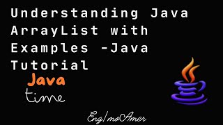 Understanding Java ArrayList with Examples Java Tutorial [upl. by Jamila]