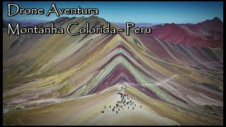 DRONE AVENTURA  MONTANHA COLORIDA PERU VINICUNCA MOUNTAIN [upl. by Drhcir]