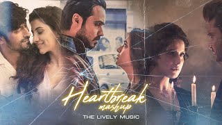 Heartbreak Mashup 2023  Arijit Singh Jubin Nautial Emraan Hashmi – The Lively Music [upl. by Etteyafal8]