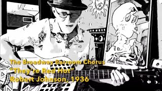 The Broadway Barroom Chorus “They’re Red Hot” Robert Johnson 1936 Resonator Slide Guitar Blues [upl. by Setiram970]