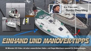 SEGELN Einhand und ManöverTipps mit Guido Dwersteg Hafenmanöver Ablegen aus der Box [upl. by Einhpets85]