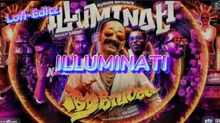 Illuminati  Official Version Song  Dabzee  Official Version  LofiEditz [upl. by Leventhal662]