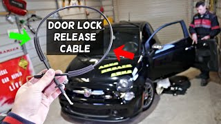 FIAT 500 DOOR HANDLE RELEASE CABLE REPLACEMENT REMOVAL [upl. by Ynner]