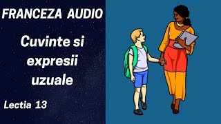 Franceza AUDIO 13  Cuvinte si expresii uzuale in franceza 2019 Franceza in timpul somnului [upl. by Pellikka]