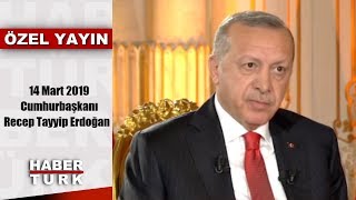 Cumhurbaşkanı İle Özel  14 Mart 2019 Cumhurbaşkanı Recep Tayyip Erdoğan [upl. by Kreiner811]