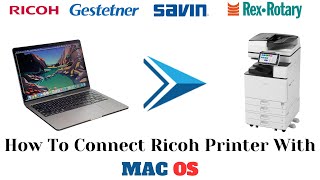 How To Add Ricoh Printer On Macbook Air Sonoma [upl. by Wilmer]