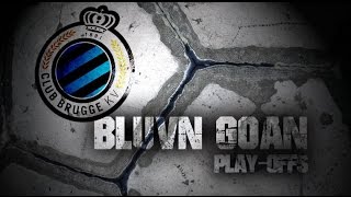 Club Brugge We are ready for Sunday Bluvn Goan Club Bruges 2016 [upl. by Ilenna]