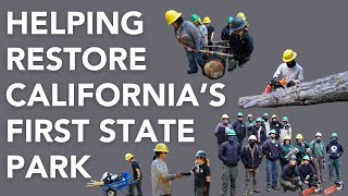 Helping Restore Californias First State Park [upl. by Llertrac]