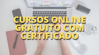 CURSOS ONLINE GRATUITO COM CERTIFICADO [upl. by Bobina]