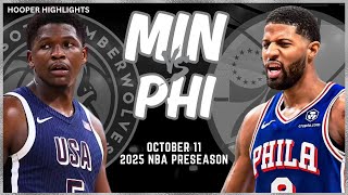 Minnesota Timberwolves vs Philadelphia 76ers Full Game Highlights  Oct 11  202425 NBA Preseason [upl. by Jolie]