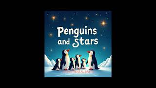 Penguins and Stars [upl. by Selij]