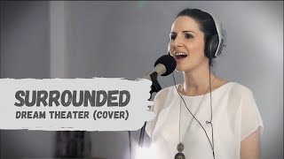 Dream Theater Surrounded cover by Cristina Castagnoli [upl. by Anihtyc]