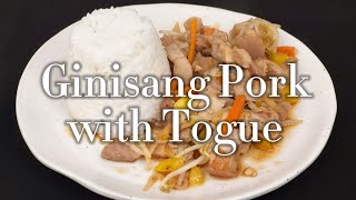 How to make Ginisang Pork with Togue Pork and Mung Bean Sprout Stirfry [upl. by Suinotna]