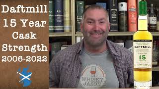 Daftmill aged 15 years Cask Strength 20062022 Lowland Single Malt Whisky Review by WhiskyJason [upl. by Dadivitan]