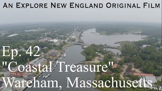 Episode 42 quotCoastal Treasurequot Wareham MA [upl. by Assetan]