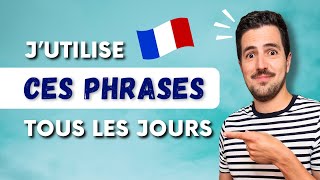 🔝😎 Les PHRASES du Quotidien  Le VRAI français de tous les jours  Leçon de VOCABULAIRE [upl. by Clotilde]