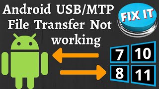 FIX Android File Transfer Not Working in Windows 11  Media Device MTP Not Working in Windows 10 8 [upl. by Brunella]